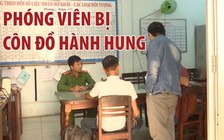 Phóng viên báo Người Lao Động bị côn đồ hành hung