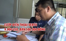 Cướp điện thoại Vertu 9.000 USD, bán lại 500.000 đồng và cái kết