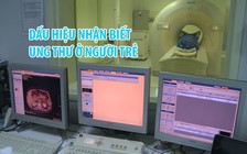 Nghĩ ngay đến ung thư khi mắc những triệu chứng bệnh kéo dài không rõ lý do