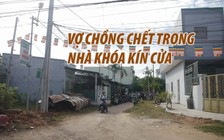 Vợ chồng về hưu chết bí ẩn trong căn nhà khóa kín cửa