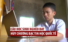Con trai vợ chồng thợ nề và tấm huy chương bạc tin học quốc tế