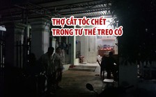 Thợ cắt tóc học việc chết trong tư thế treo cổ trên xà đơn