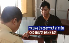 Trung úy CSGT trả hơn 22 triệu đồng cho người đánh rơi