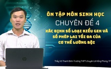 [ÔN THI THPT QUỐC GIA 2021] MÔN SINH HỌC: Chuyên đề 4 Xác định số loại kiểu gen và số phép lai tối đa của cơ thể lưỡng bội