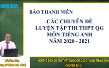 [ÔN THI THPT QUỐC GIA 2021] Môn Tiếng Anh: Chuyên đề 5 - Reanding - Đọc hiểu