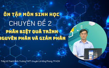 Kỳ thi THPT quốc gia 2022 môn Sinh học, chuyên đề 2