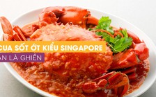 Cua sốt ớt kiểu Singapore – ăn là ghiền