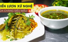 [360 ĐỘ NGON] Quán miến lươn chuẩn vị xứ Nghệ của anh chàng siêu mẫu