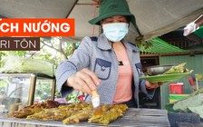 [360 ĐỘ NGON] Ếch nướng Tri Tôn món ngon khó cưỡng vùng Bảy Núi