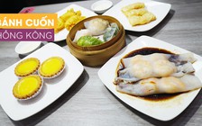 [360 ĐỘ NGON] Mê mẩn bánh cuốn “chuẩn tông” Hồng Kông ở “Xì” phố