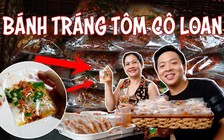 [360 ĐỘ NGON] Bánh tráng tôm cô Loan 20 năm vẫn đắt khách