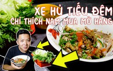 [360 ĐỘ NGON] Giải mã xe hủ tiếu đêm chỉ thích nam mua mở hàng