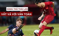 Văn Toàn “nhanh như tên lửa” nhưng còn thiếu may mắn