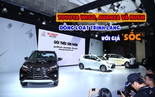 Toyota Wigo, Avanza và Rush đồng loạt trình làng với giá ‘sốc’