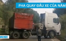 ‘Nghẹt thở’ cảnh container quay đầu trên đường hẹp