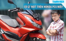 Soi chi tiết Honda PCX 160 vừa ‘khui công’ tại Việt Nam