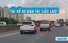 Xe bán tải chạy lấc láo, luồn lách ép ô tô khác trên cao tốc