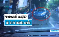 Ô tô đi ngược chiều ‘không biết ngượng’ trên phố Hà Nội