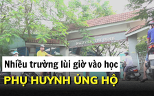 Nhiều trường ở TP.HCM bắt đầu lùi giờ vào học, phụ huynh ủng hộ