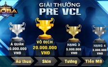 Huyền Thoại MOBA: Chung Kết Pre VCL - Cuộc chiến của những vị vua