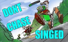 Video LMHT: Đừng cố đuổi theo Singed trừ khi bạn muốn lên bảng