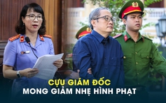 Cựu Giám đốc Bệnh viện Thủ Đức bị đề nghị 21-23 năm tù