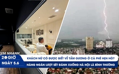 Xem nhanh 20h ngày 5.6: Quán cà phê hẹn hò có lừa dối khách? | Nhiều đợt sét đánh xuống Hà Nội là bình thường