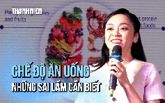 Chuyên gia 'giải mã' những sai lầm trong chế độ ăn uống của sinh viên