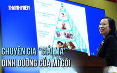 Chuyên gia 'giải mã' dinh dưỡng của mì gói