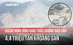 [Flycam] Mỏ đá Gia Hòa: Vissai Ninh Bình khai thác không báo cáo 4,4 triệu tấn khoáng sản