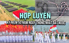 Chiêm ngưỡng màn xếp hình nghệ thuật buổi hợp luyện kỷ niệm 50 năm Ngày thống nhất đất nước