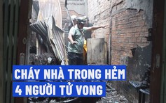 Cháy nhà trong hẻm ở Tiền Giang, 4 người tử vong