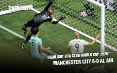 Highlight Manchester City 6-0 Al Ain: Đẳng cấp chênh lệch | FIFA Club World Cup 2025™