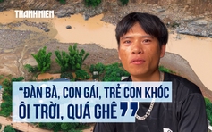 Đêm kinh hoàng dưới chân thủy điện sông Mã: 200 hộ dân trắng đêm sơ tán