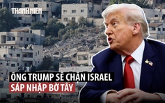 Ông Trump nói 'không cho phép' Israel sáp nhập Bờ Tây
