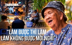 Tưởng con cháu để mặc mưu sinh, cụ bà U.90 bán vé số hé lộ sự thật đầy ấm áp