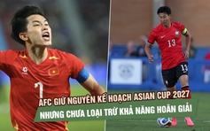 AFC giữ nguyên kế hoạch Asian Cup 2027 nhưng chưa loại trừ khả năng hoãn giải