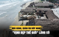 ‘Vịnh đẹp thế giới’ Lăng Cô bị hàng quán bủa vây: Bê tông, gạch đá nham nhở