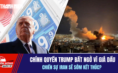 Tiêu điểm quốc tế 11.3: Chính quyền Trump bất ngờ vì giá dầu | Chiến sự Iran sẽ sớm kết thúc?