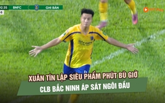 Xuân Tín lập siêu phẩm phút bù giờ, CLB Bắc Ninh áp sát ngôi đầu của Trường Tươi Đồng Nai