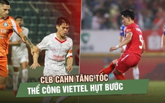 CLB CAHN tăng tốc, Thể Công Viettel hụt bước Cuộc đua vô địch bắt đầu phân hóa
