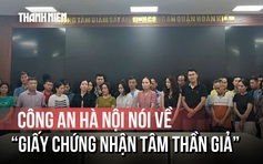 Công an Hà Nội đề nghị những người ‘tâm thần giả’ ra đầu thú
