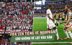 FIFA lên tiếng về nghi vấn CĐV không vé lọt vào sân xem đội tuyển Anh tại World Cup 2026