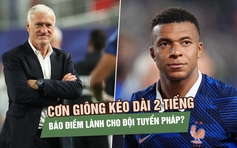 Cơn giông kéo dài 2 tiếng báo điềm lành cho đội tuyển Pháp?