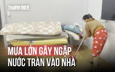 Chật vật vì mưa lớn gây ngập nhà ở Phú Quốc: 'Vừa dọn nhà xong, nước lại tràn vào'