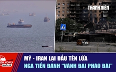 Tiêu điểm quốc tế ngày 1.9: Mỹ - Iran lại đấu tên lửa | Nga tiến đánh 'vành đai pháo đài'