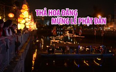 Thả hoa đăng trên kênh Nhiêu Lộc – Thị Nghè mừng đại lễ Phật đản