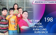 Việt Anh, Thúy Hiền, Tiến Long, Xuân Cung, Xuân Bách | SBD 198 | Bài thi Em nhảy Ghen Cô Vy