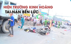 Hiện trường kinh hoàng vụ tai nạn thảm khốc ở Bến Lức, Long An