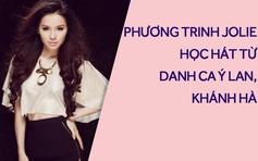 Phương Trinh Jolie học cách hát nhạc xưa từ Ý Lan, Khánh Hà